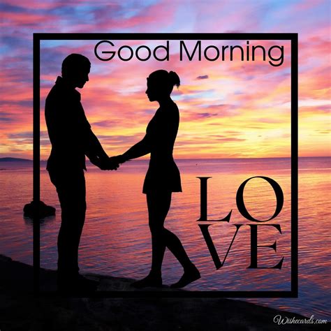 good morning my love images|beautiful romantic morning images.